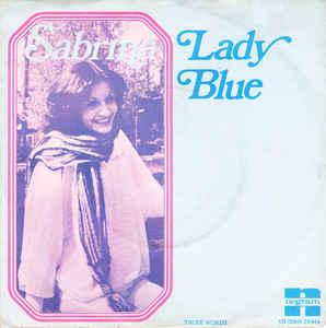 vinyl single 7 inch - Sabrina (68) - Lady Blue, Verzenden, Zo goed als nieuw, 7 inch, Pop