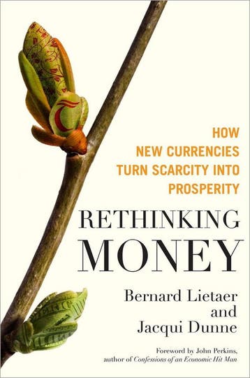 Rethinking Money - Bernard Lietaer 9781609942960, Verzenden, Gelezen, Bernard Lietaer