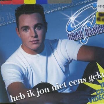 Grad Damen - Heb Ik Jou Niet Eens Gekust?, Ophalen of Verzenden, Gebruikt
