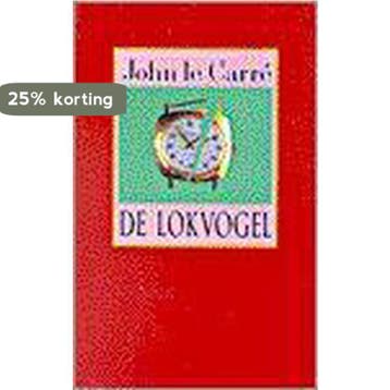 LOKVOGEL - J. Le Carre 9789024514274, Verzenden, Gelezen, J. Le Carre