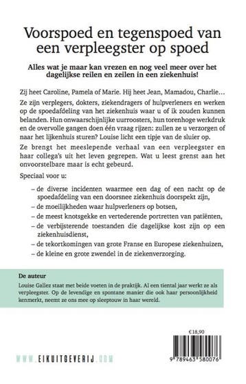 Voorspoed en tegenspoed van een verpleegster op spoed, Verzenden, Gelezen, Louise Gallez
