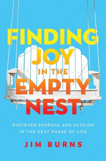 Finding Joy in the Empty Nest - Jim Burns 9780310362623, Verzenden, Zo goed als nieuw, Jim Burns