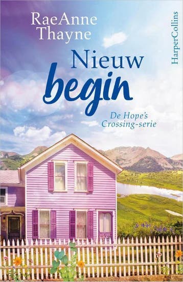Nieuw begin / Hopes Crossing-serie / 2 - RaeAnne Thayne, Verzenden, Gelezen, RaeAnne Thayne
