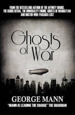 Ghosts of War 9781907777127 George Mann, Verzenden, Gelezen, George Mann
