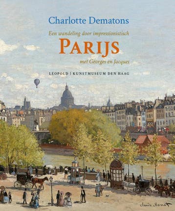Een Wandeling Door Impressionistisch Parijs | Nieuw, Ophalen of Verzenden, Nieuw, Charlotte Dematons