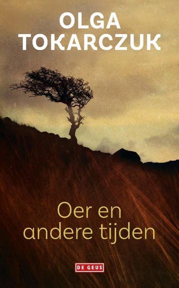 Oer en andere tijden 9789044543469 Olga Tokarczuk, Verzenden, Gelezen, Olga Tokarczuk