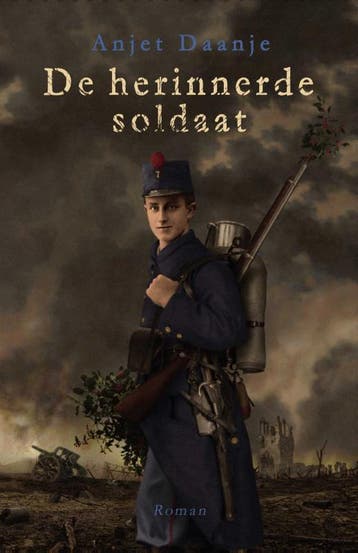 De herinnerde soldaat - Anjet Daanje 9789054523673, Verzenden, Gelezen, Anjet Daanje