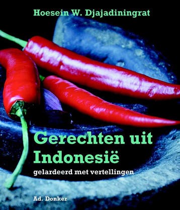 Gerechten uit Indonesië - Hoesein W. Djajadiningrat, Verzenden, Zo goed als nieuw, Hoesein W. Djajadiningrat