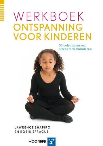 Werkboek Ontspanning Voor Kinderen | Nieuw, Boeken, Ophalen of Verzenden, Nieuw, Lawrence Shapiro; Robin Sprague