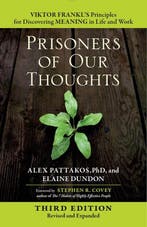 Prisoners of Our Thoughts 9781626568808 Alex Pattakos, Boeken, Verzenden, Gelezen, Alex Pattakos