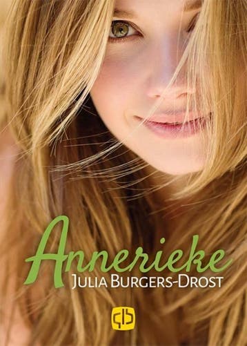Annerieke / Spiegelserie - Julia Burgers-Drost 9789036430593, Verzenden, Zo goed als nieuw, Julia Burgers-Drost