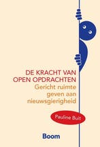 9789024473489 De kracht van open opdrachten, Boeken, Verzenden, Nieuw, Pauline Buit