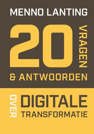 20 Vragen & Antwoorden Over Digitale Transformatie | Nieuw, Ophalen of Verzenden, Nieuw, Menno Lanting