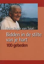 Bidden in de stilte van je hart 9789025956974, Verzenden, Gelezen, Roger van Taizé