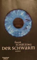 Der Schwarm 9783462033748 Frank Schatzing, Verzenden, Gelezen, Frank Schatzing