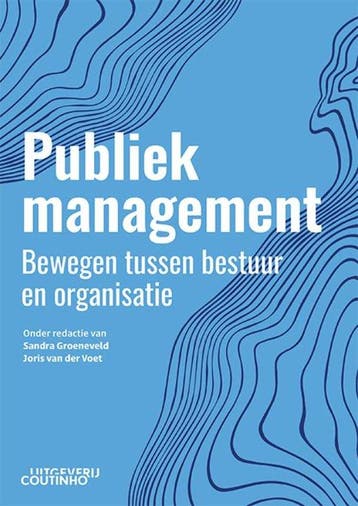9789046908907 Publiek management Sandra Groeneveld, Verzenden, Nieuw, Sandra Groeneveld