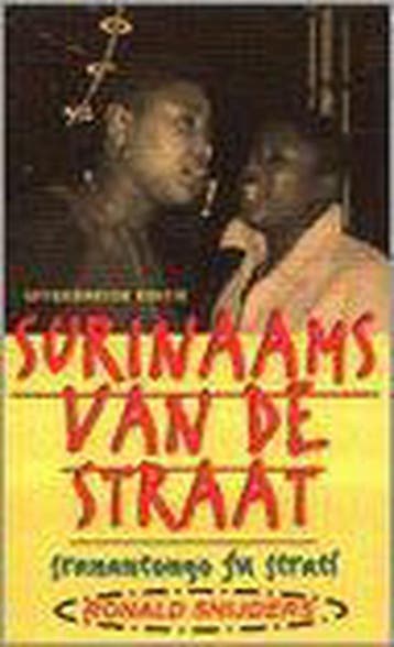 Surinaams van de straat - R. Snijders 9789053339510, Verzenden, Gelezen, R. Snijders