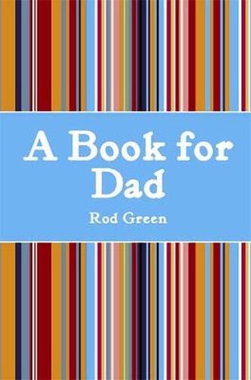 A Book for Dad - Rod Green 9781843174547, Verzenden, Gelezen, Rod Green