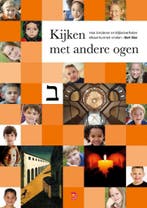 Kijken met andere ogen: hoe kinderen en Bijbelverhalen, Verzenden, Zo goed als nieuw, Bert Slaa