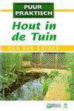 Hout in de tuin / Puur praktisch 9789021531434 B. van Ooijen, Verzenden, Gelezen, B. van Ooijen