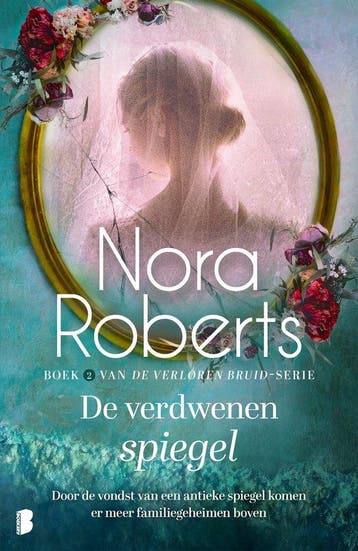 9789049204426 Verloren bruid 2 - De verdwenen spiegel, Verzenden, Zo goed als nieuw, Nora Roberts