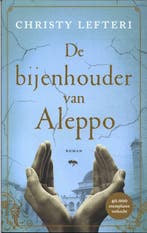 9789023962069 De bijenhouder van Aleppo Christy Lefteri, Verzenden, Nieuw, Christy Lefteri