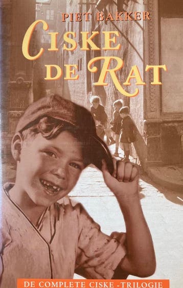Ciske de rat - De complete Ciske-trilogie - Piet Bakker, Boeken, Verzenden, Zo goed als nieuw, Piet Bakker