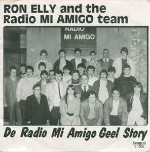 vinyl single 7 inch - Ron Elly - De Radio Mi Amigo Geel S..., Cd's en Dvd's, Vinyl Singles, Verzenden, Zo goed als nieuw, 7 inch