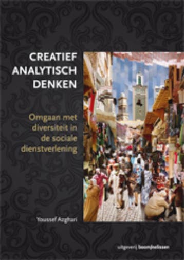 Creatief analytisch denken - Youssef Azghari 9789024401246, Verzenden, Zo goed als nieuw, Youssef Azghari