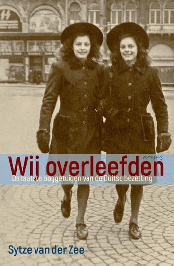 Wij overleefden - Sytze van der Zee 9789044638424, Verzenden, Gelezen, Sytze van der Zee