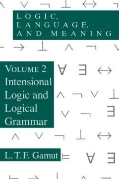 Logic, Language, and Meaning, Volume 2 - L.t.f Gamut, Verzenden, Gelezen, L.t.f Gamut