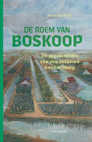 Boek De roem van Boskoop 9789464711509, Verzenden, Zo goed als nieuw