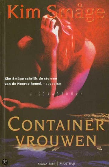 Containervrouwen / Signature/Manteau crime - K. Smage, Verzenden, Gelezen, K. Smage
