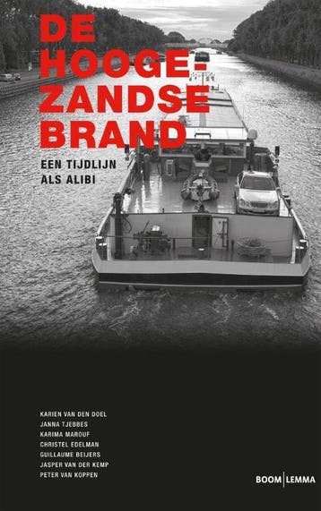 9789462365582 De Hoogezandse brand | Tweedehands, Verzenden, Zo goed als nieuw, Karien van den Doel