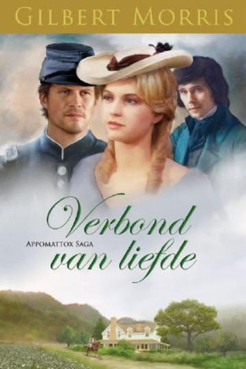 VERBOND VAN LIEFDE - Gilbert Morris 9789033608940, Verzenden, Gelezen, Gilbert Morris
