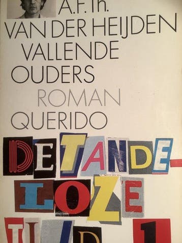 De tandeloze tijd / 1 Vallende ouders / druk 1 - Heijden, Verzenden, Gelezen