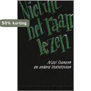 NIET UIT HET RAAM LEZEN 9789068062700, Verzenden, Gelezen