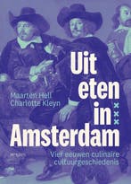 Uit eten in Amsterdam -  Maarten Hell -  9789044657487, Maarten Hell, Maatschappij en Samenleving, Nieuw, Ophalen of Verzenden