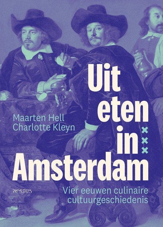 Uit eten in Amsterdam -  Maarten Hell -  9789044657487, Boeken, Politiek en Maatschappij, Maatschappij en Samenleving, Nederland