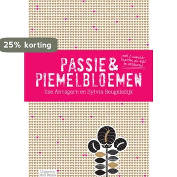 Passie & piemelbloemen - Ilse Annegarn 9789081697095, Verzenden, Gelezen, Ilse Annegarn