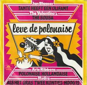 vinyl single 7 inch - Jan Blaaser - Leve De Polonaise, Verzenden, Zo goed als nieuw, 7 inch, Nederlandstalig