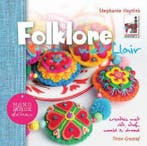 Folklore met flair / Handmade divas 9789043916875, Boeken, Verzenden, Zo goed als nieuw, Stephanie Haytink