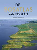 De Bosatlas van Fryslân 9789001779047, Verzenden, Zo goed als nieuw, Noordhoff Atlasproducties