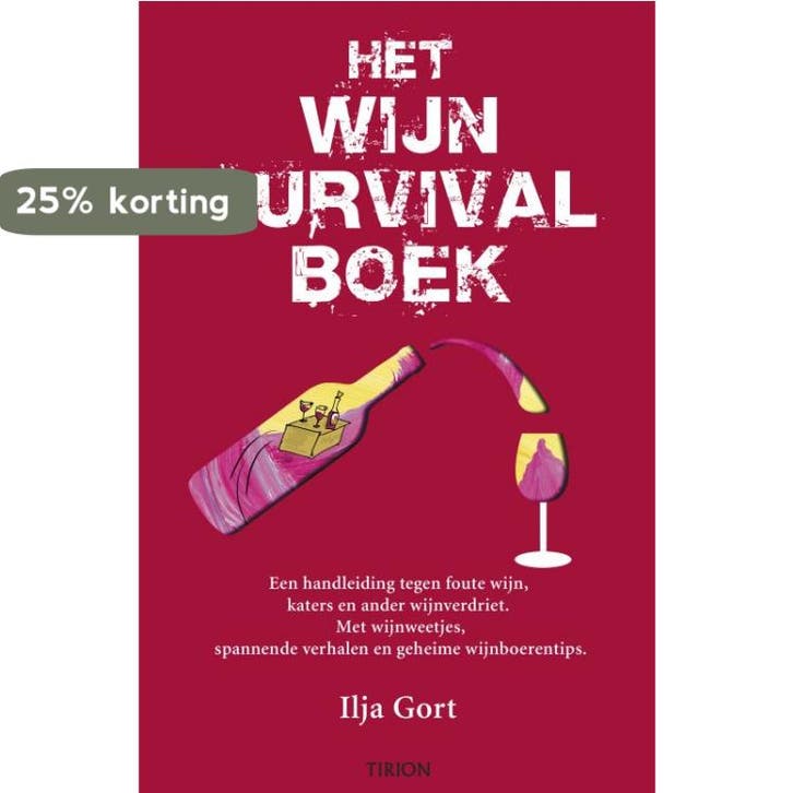 Het wijnsurvivalboek 9789043907828 Ilja Gort, Boeken, Kookboeken, Gelezen, Verzenden