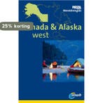Canada & Alaska West / ANWB Wereldreisgids 9789018036225, Boeken, Verzenden, Gelezen, Kurt J. Ohloff