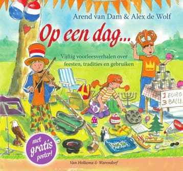 Op een dag ... - Arend van Dam 9789000337569, Verzenden, Zo goed als nieuw, Arend van Dam