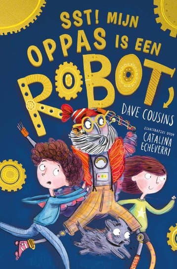 Sst! Mijn Oppas Is Een Robot | Dave Cousins | Nieuw, Ophalen of Verzenden, Nieuw, Dave Cousins