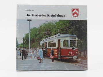 Rainer Kotte - Die Herforder Kleinbahnen - 1986, Nieuw