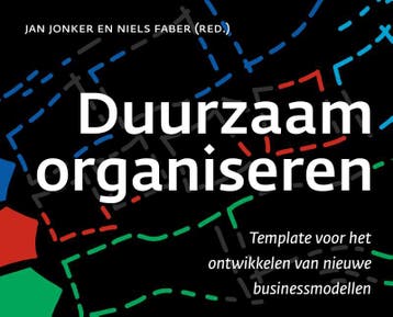 Duurzaam organiseren - Jan Jonker 9789024429097, Verzenden, Zo goed als nieuw, Jan Jonker