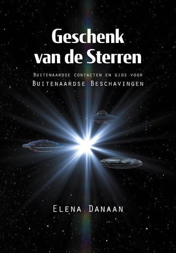 Geschenk Van De Sterren | Elena Danaan | Nieuw, Boeken, Ophalen of Verzenden, Nieuw, Elena Danaan